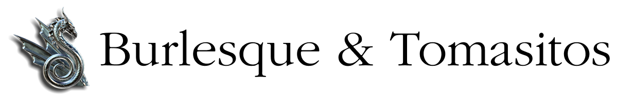 Burlesque & Tomasitos